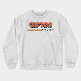 Clifton - Totally Very Sucks Crewneck Sweatshirt